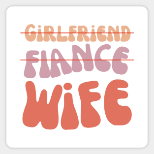 Girlfriend Fiance Wife Magnet